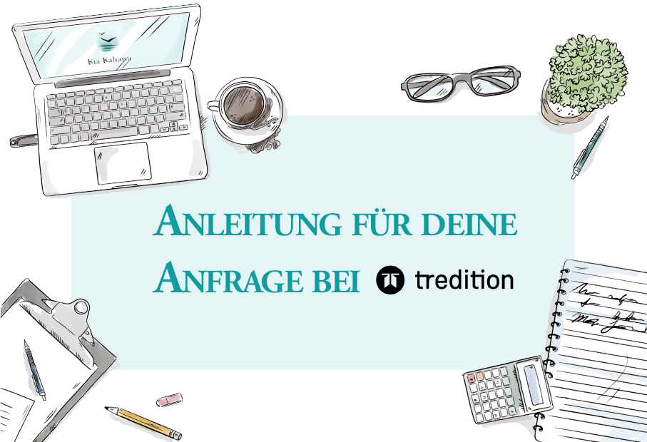 Der Text "Anleitung für deine Anfrage bei tredition" steht auf hellblauem Grund. Um den Text herum sind verschiedene Utensilien zu sehen, die man auf einem Schreibtisch findet. Unter anderem eine Laptop, eine Kaffetasse und ein Notizblock.