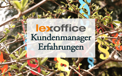 Der Lexoffice Kundenmanager: Meine Erfahrungen