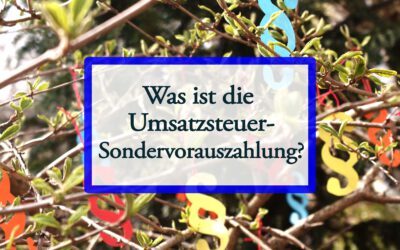 Das ist die Umsatzsteuer-Sondervorauszahlung 