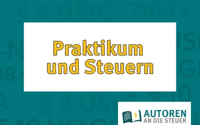 Das Praktikum und die Steuern