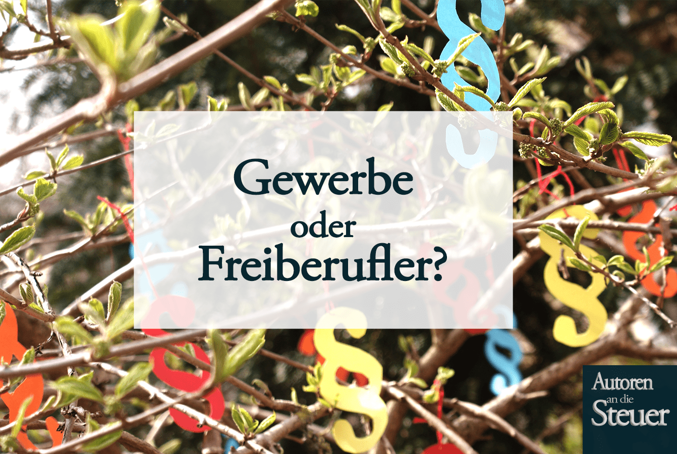 Als Autor Freiberufler oder Gewerbe?