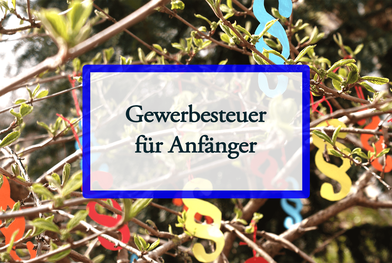 Gewerbesteuer für Anfänger