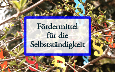 Fördermittel für die Selbstständigkeit