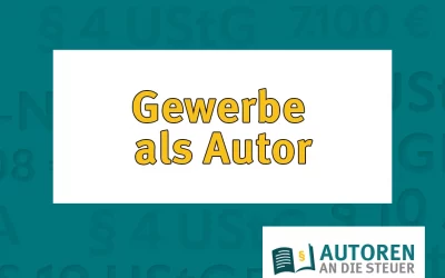 Gewerbe als Autor: Das musst du wissen