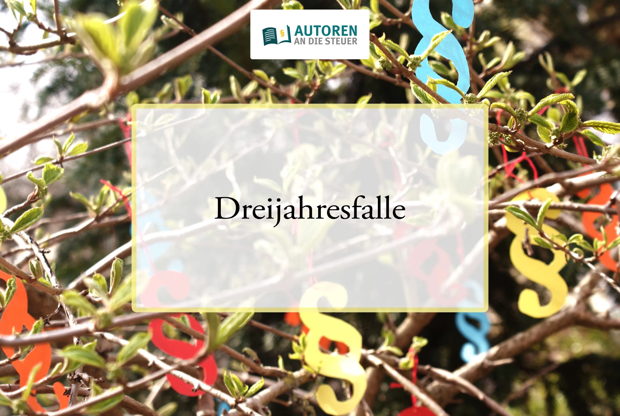 dreijahresfalle